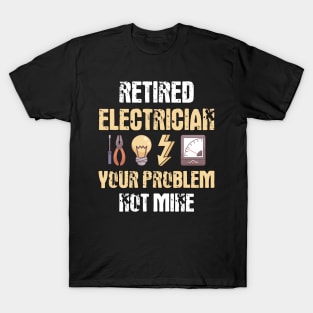 Retired Electrician Gift Idea T-Shirt